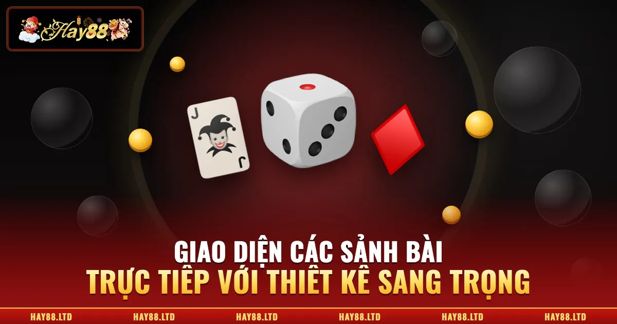 Giao diện các sảnh bài trực tiếp tại casino Hay88