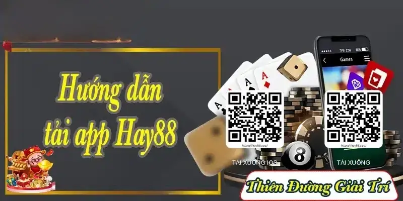 Hướng dẫn tải app Hay88 chi tiết và dễ dàng cho người mới